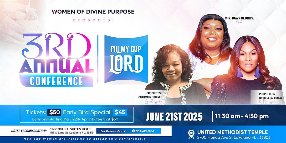 3RD ANNUAL CONFERENCE – FILL MY CUP LORD, 21 June | Event in Lakeland | AllEvents