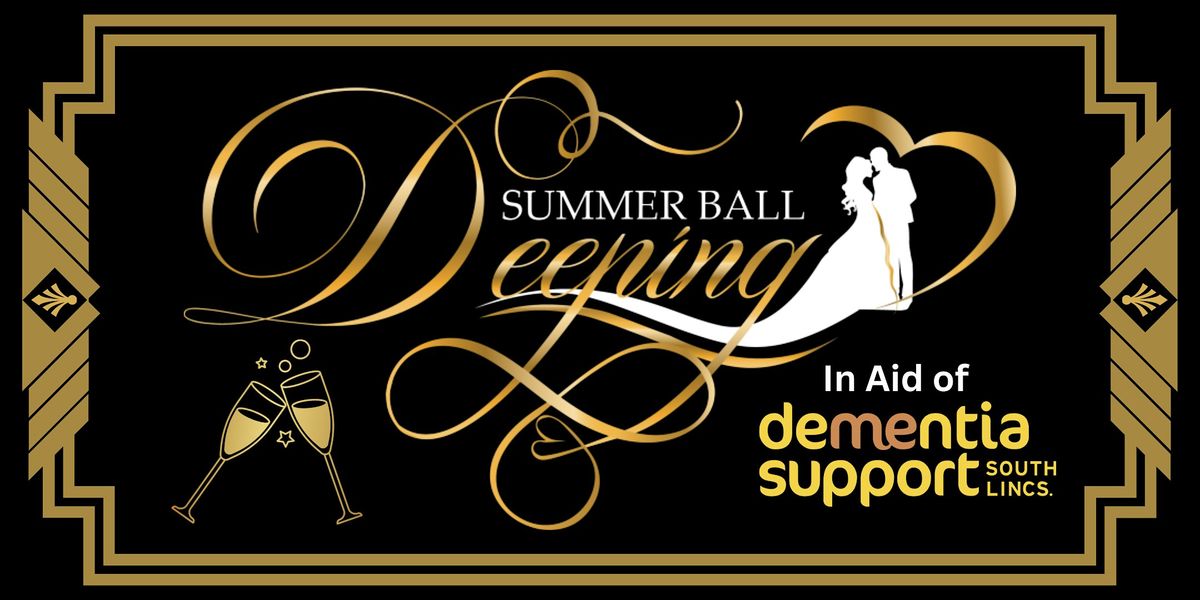 The Deeping Summer Ball 2025 ~ In Aid of Dementia Support South Lincs, 5 July | Event in Deeping Gate | AllEvents