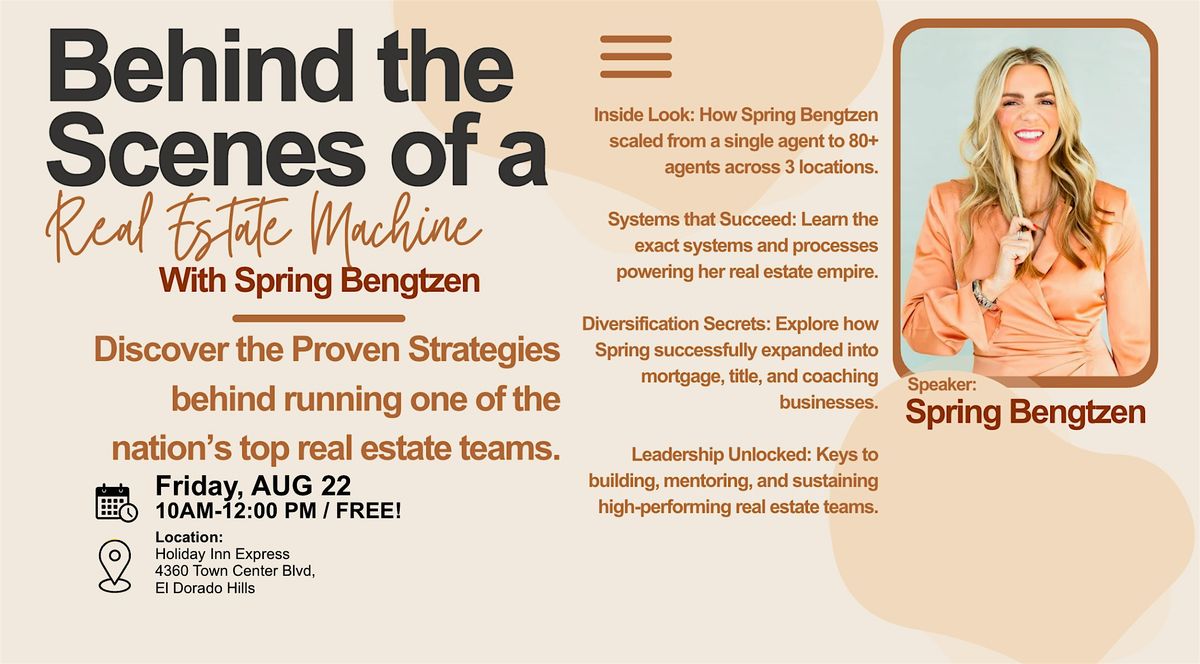 Spring Bengtzen in EDH! Behind the Scenes of a Real Estate Machine, 22 August | Event in El Dorado Hills | AllEvents