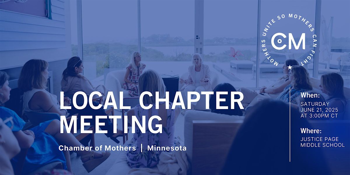 MINNESOTA - Chamber of Mothers Local Chapter Meeting, 21 June | Event in Minneapolis | AllEvents