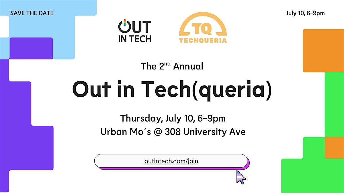 Out in Tech and Techqueria San Diego | Annual Pride Kickoff, 10 July | Event in San Diego | AllEvents