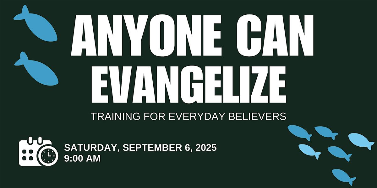 Anyone Can Evangelize, 6 September | Event in Berea | AllEvents