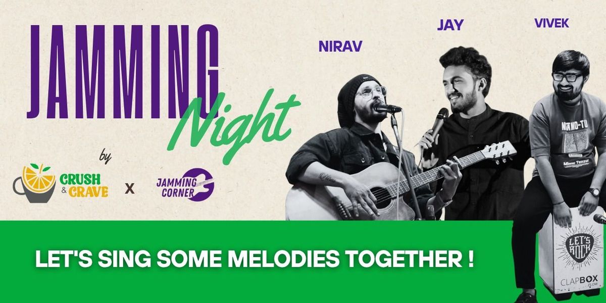 Jamming Night at Crush & Crave, 28 November | Event in Rajkot | AllEvents
