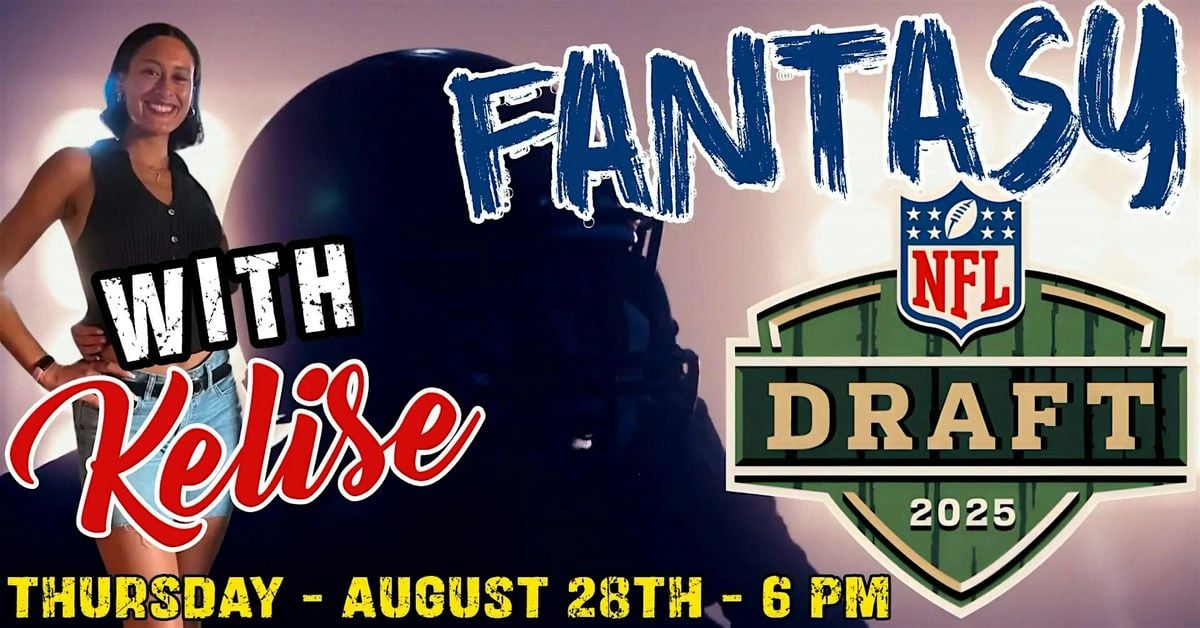 NFL Fantasy Draft Party with Kelise, 28 August | Event in Frisco | AllEvents