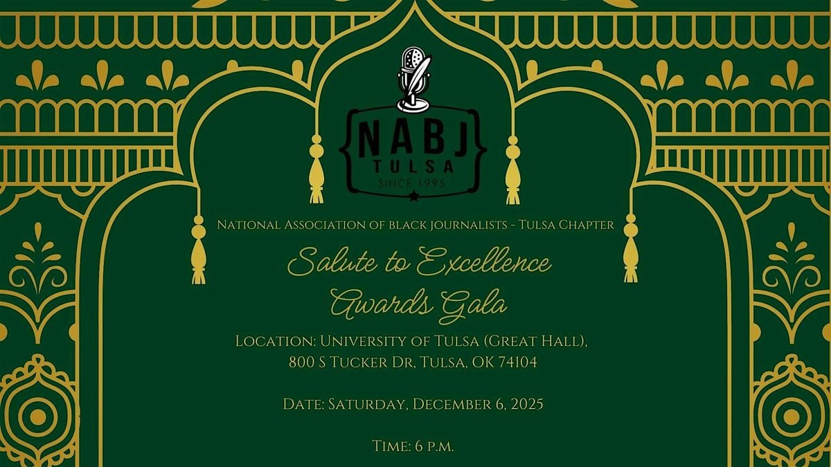 Nat'l Assoc. of Black Journalists - Tulsa - 2025 Salute to Excellence Gala, 6 December | Event in Tulsa | AllEvents