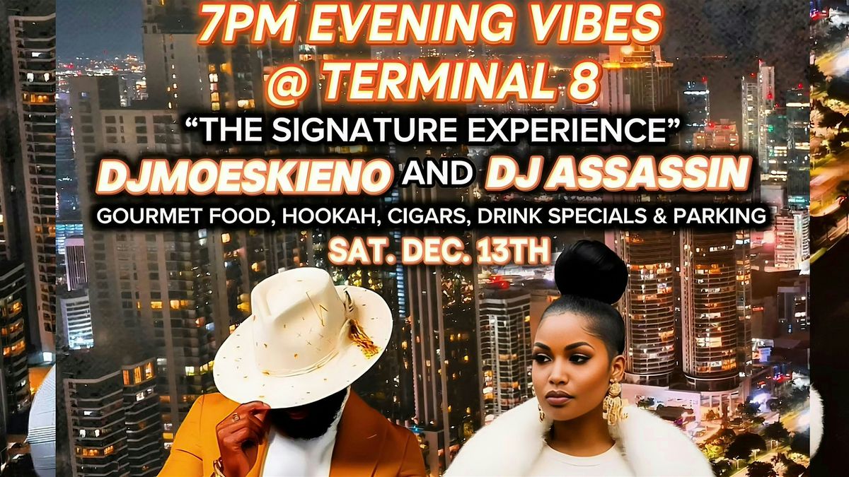 7PM EVENING VIBES @ TERMINAL 8, 13 December | Event in Raleigh | AllEvents