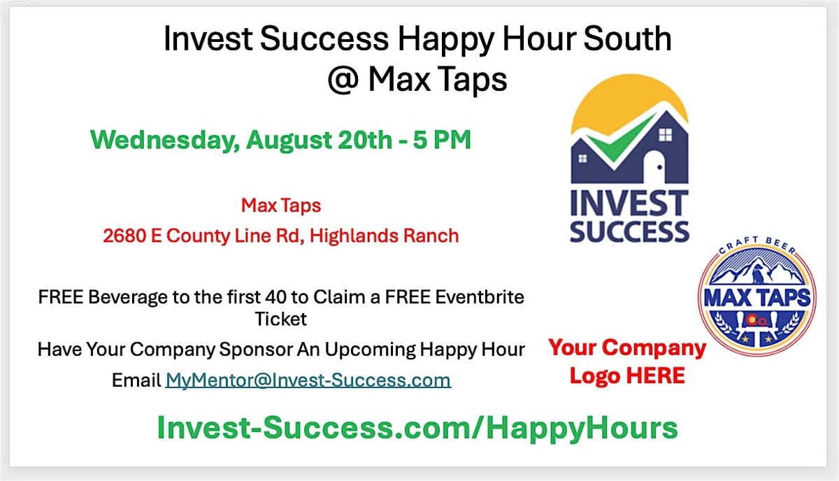 Invest Success South Happy Hour @ Max Taps, 20 August | Event in Highlands Ranch | AllEvents
