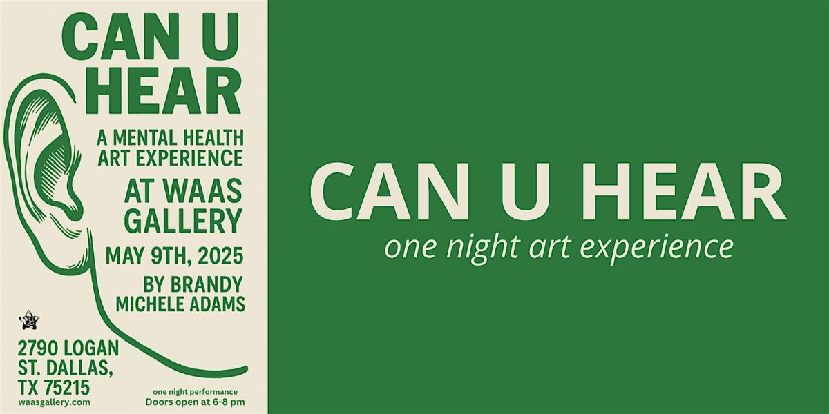 One Night Art Experience: CAN U HEAR @ We Are All Stars Gallery (Dallas), 9 May | Event in Dallas | AllEvents