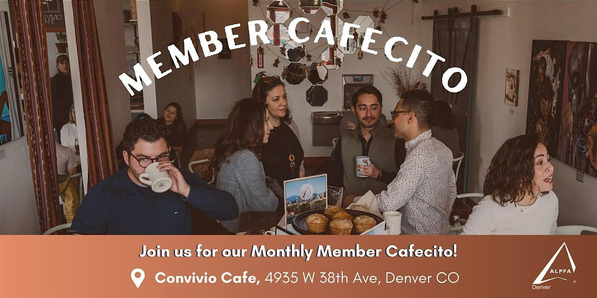 August Member Cafecito, 2 August | Event in Denver | AllEvents
