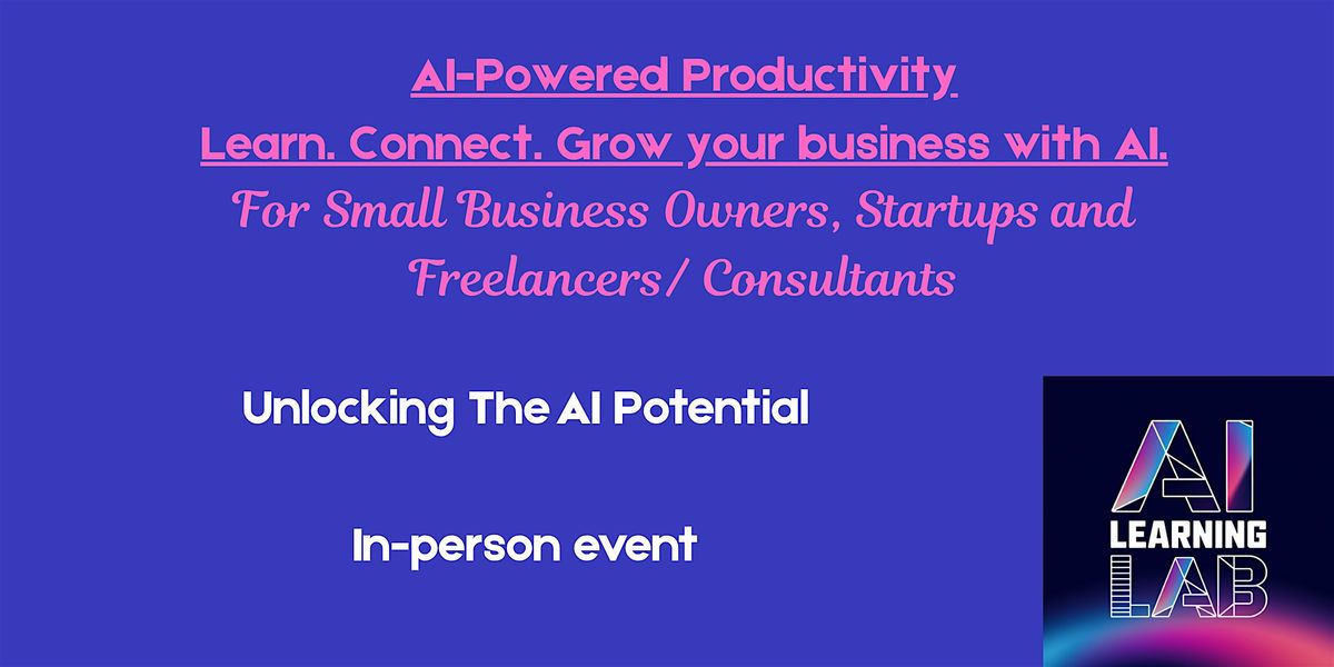 AI-Powered Productivity - For Business Leaders & Founders, 15 August | Event in London | AllEvents
