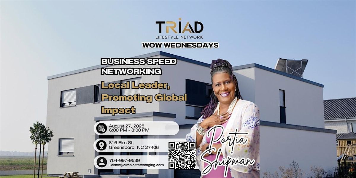WOW Wednesdays: Business Speed Networking – Local Leader, Promoting Global, 27 August | Event in Greensboro