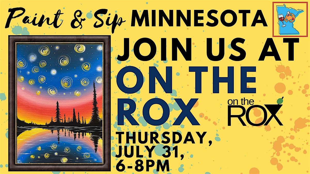 July 31 Paint & Sip at On the Rox (New Venue), 31 July | Event in Minneapolis | AllEvents