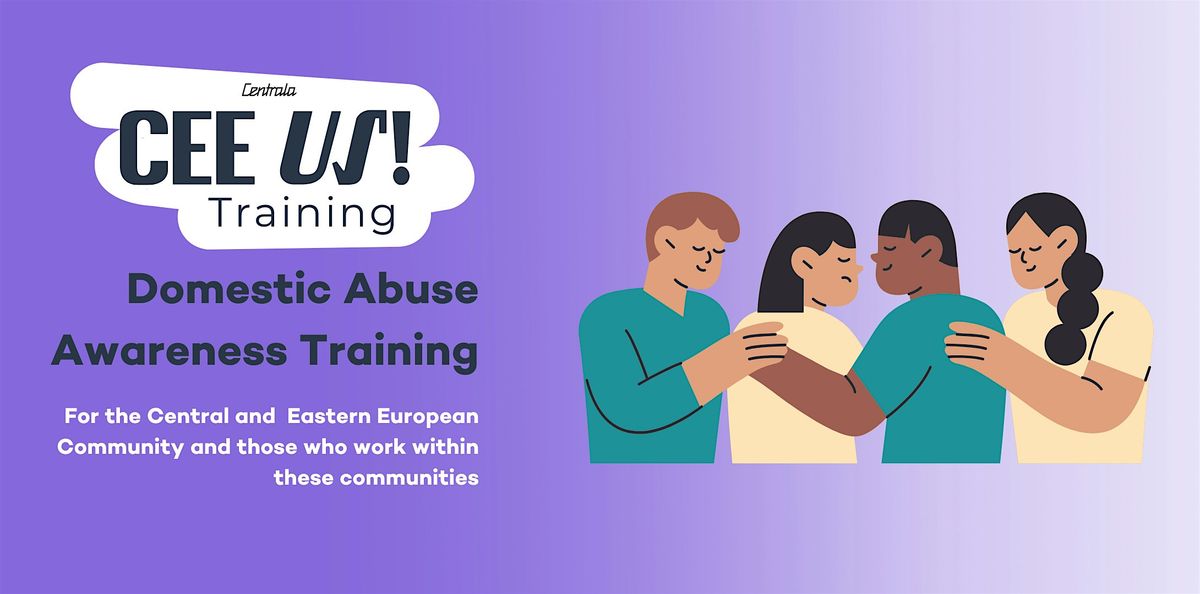 Domestic Abuse Awareness Training, Centrala, Birmingham, 30 November ...