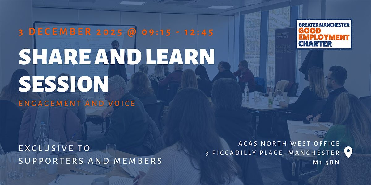 Share and Learn Session — Engagement & Voice, 3 December | Event in Manchester | AllEvents