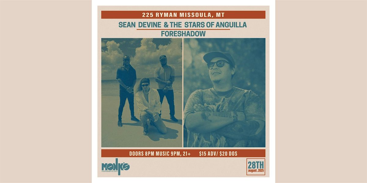 Sean Devine & The Stars//Foreshadow, 28 August | Event in Missoula | AllEvents