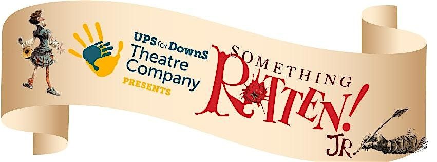 UPS for DownS Something Rotten Jr  Auditions, 2 September | Event in Schaumburg | AllEvents