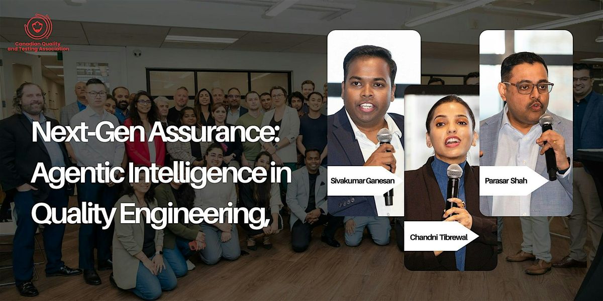 Next-Gen Assurance: Agentic Intelligence in Quality Engineering, 12 November | Event in Toronto | AllEvents