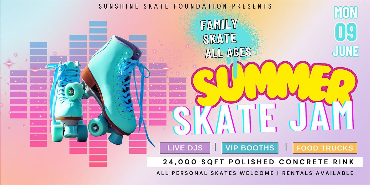LA Summer Skate Jam - Family Skate | Event in Los Angeles | AllEvents