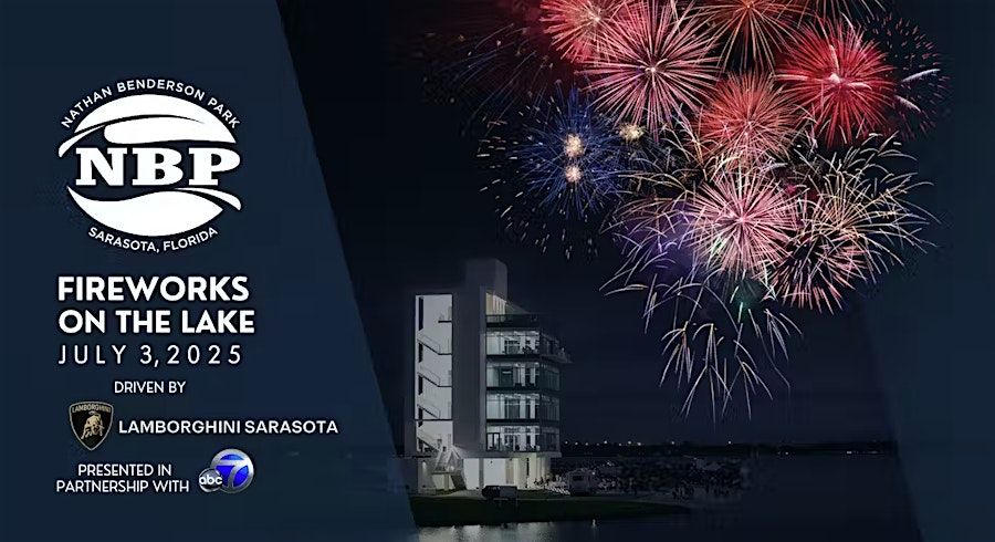 NBP Fireworks on the Lake Driven by Lamborghini Sarasota, 3 July | Event in Sarasota | AllEvents