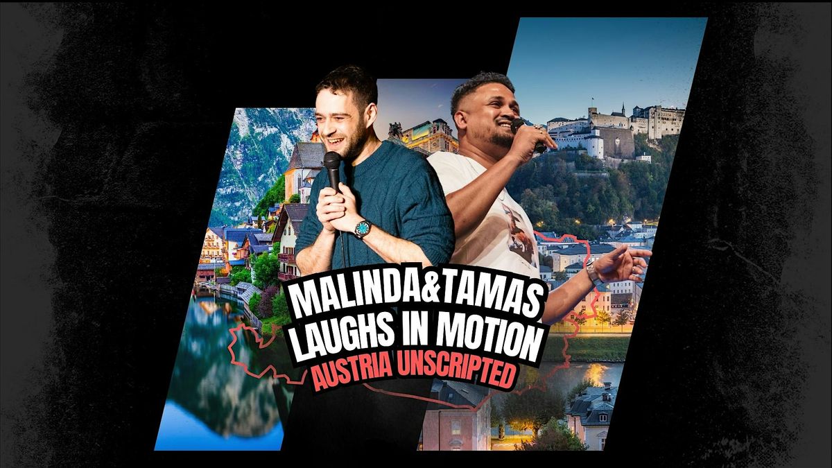 Malinda & Tamas - Laughs in Motion Dornbirn - Austria Unscripted, 11 September | Event in Dornbirn | AllEvents