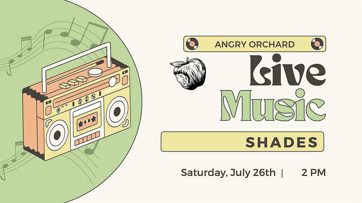 Music at Angry Orchard: Shades, 26 July | Event in Walden | AllEvents