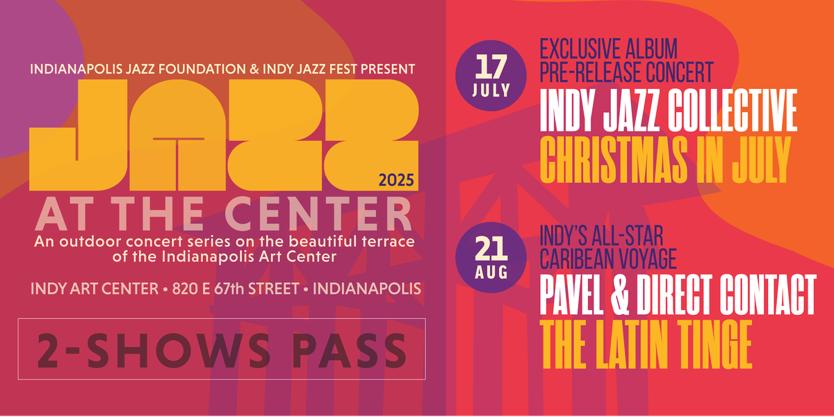 Jazz at the Center | 2 Show Package | Event in Indianapolis | AllEvents
