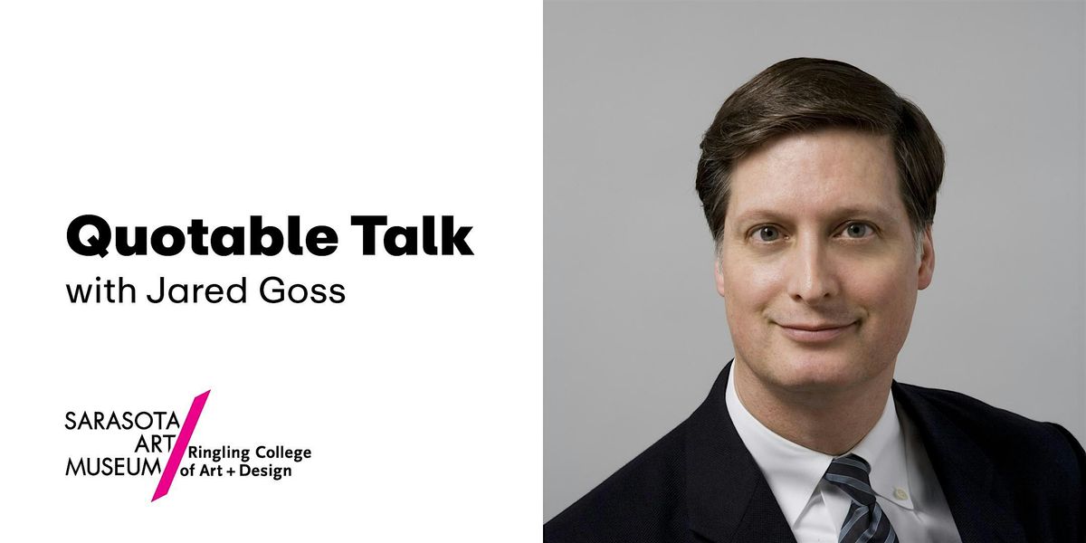 Quotable Talk | Jared Goss, 17 January | Event in Sarasota | AllEvents