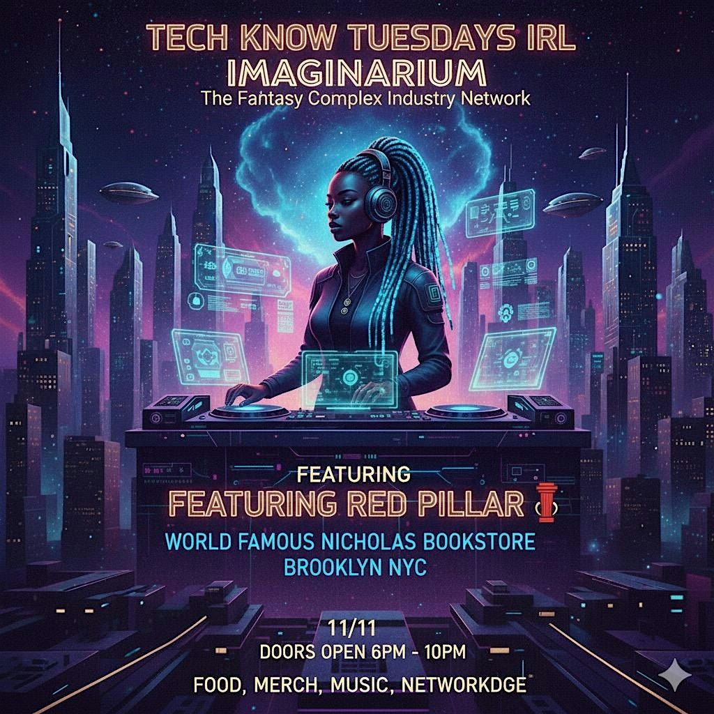 "IMAGINARIUM" TECH KNOW TUESDAYS IRL | RED PILLAR & GUESTS, 18 December | Event in Brooklyn
