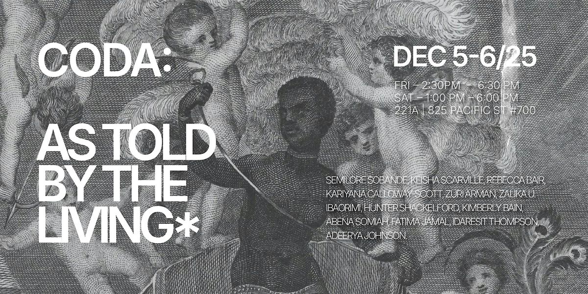 Coda: As Told by the Living*- Day 1, 5 December | Event in Vancouver | AllEvents