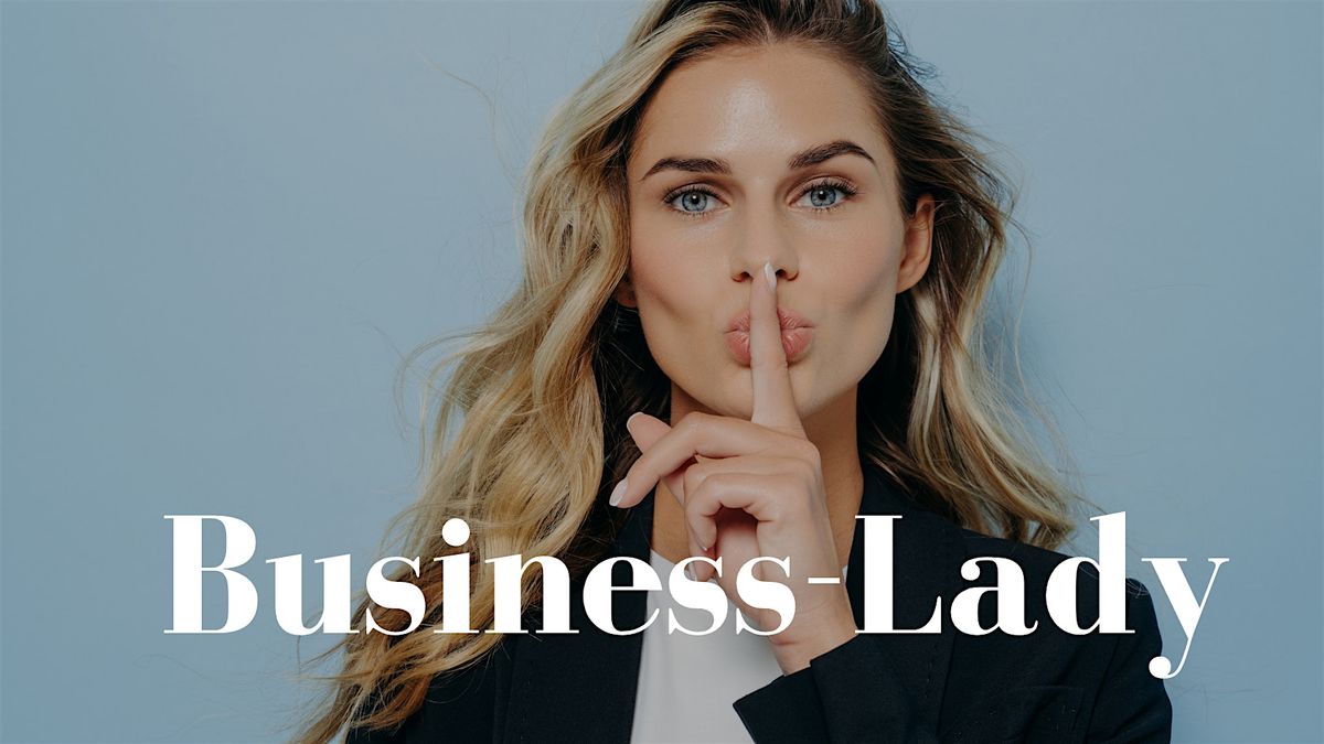 Business-Lady Event - High Heels I Make up I Networking, 18 September | Event in Rüschlikon | AllEvents