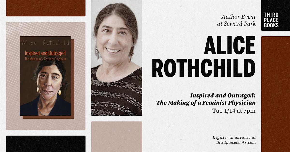 Alice Rothchild presents Inspired and Outraged, 5041 Wilson Ave S ...