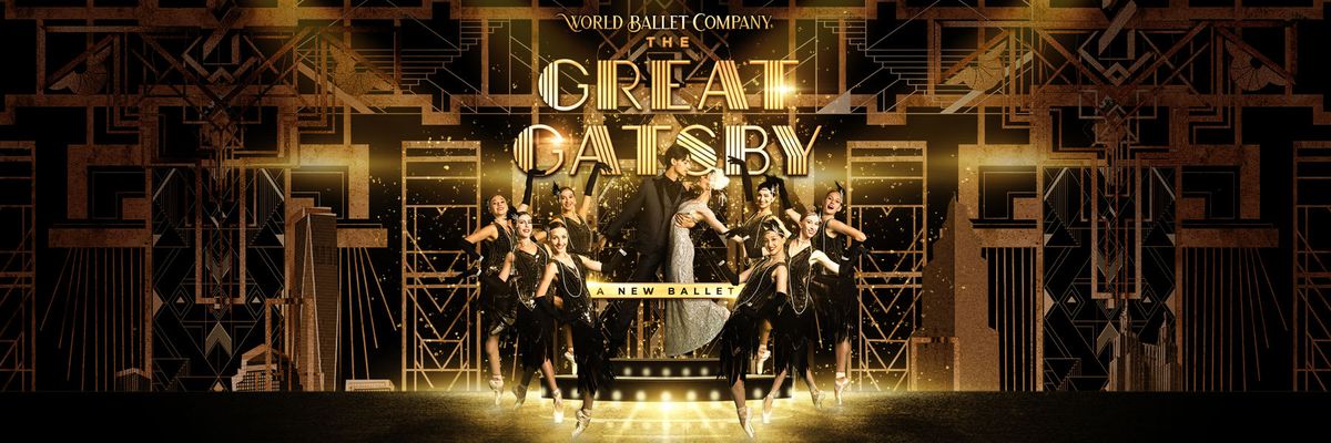 World Ballet Company: The Great Gatsby, 5 May | Event in Baltimore | AllEvents