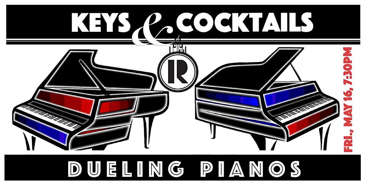 Dueling Pianos @ The REES - KEYS & COCKTAILS, 16 May | Event in Plymouth | AllEvents