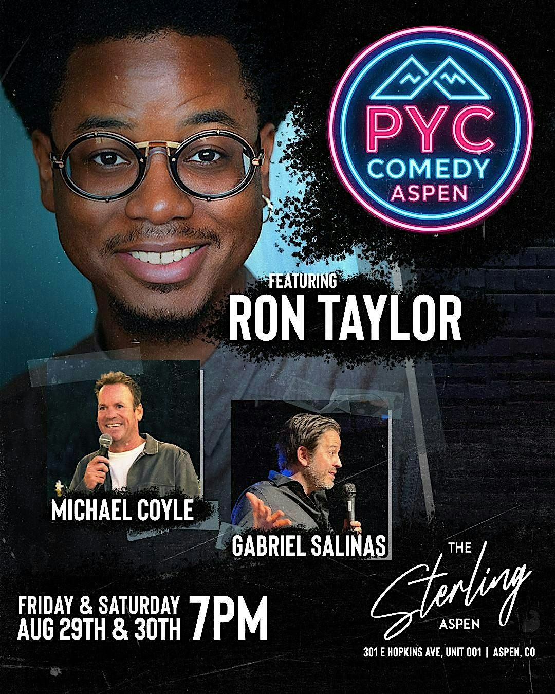 PYC Comedy presents Ron Taylor @ The Sterling Aspen - August 30, 30 August | Event in Aspen | AllEvents