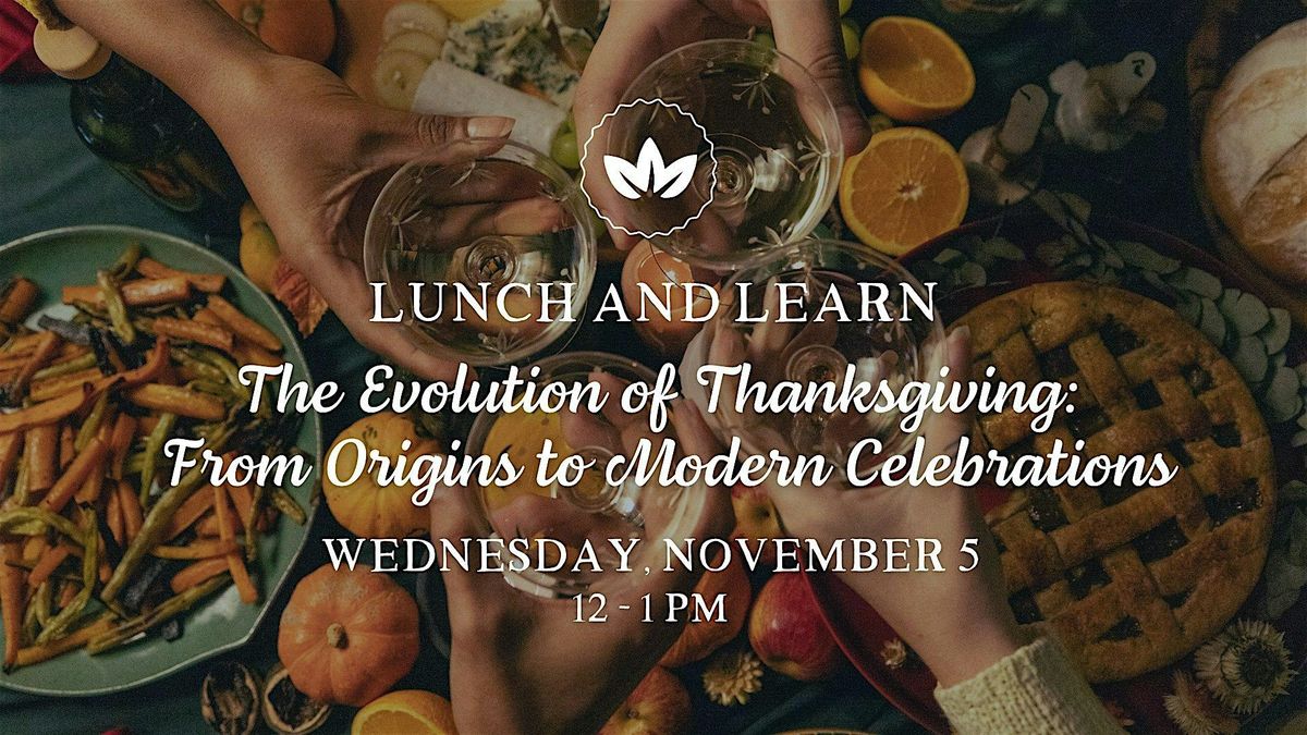 Lunch & Learn "The Evolution of Thanksgiving", 5 November | Event in Dubuque | AllEvents