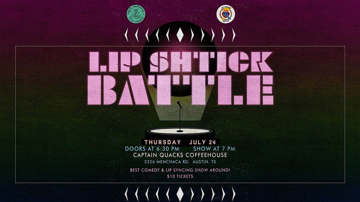 Lip Shtick Battle, 24 July | Event in Austin | AllEvents