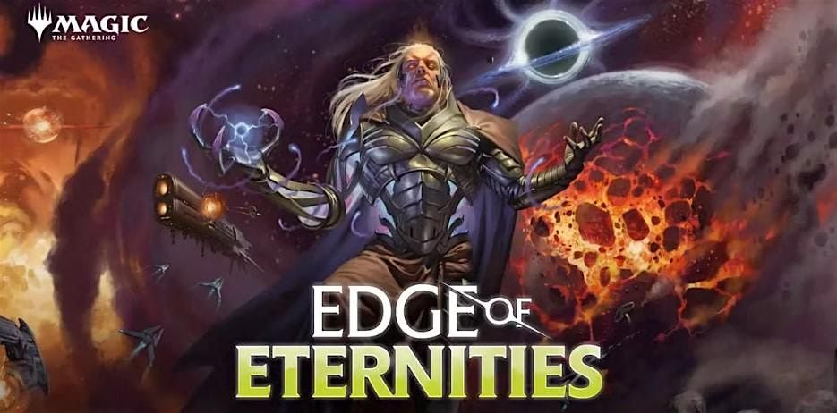 Magic the Gathering: Edge of Eternities Prerelease, 26 July | Event in Moreno Valley | AllEvents
