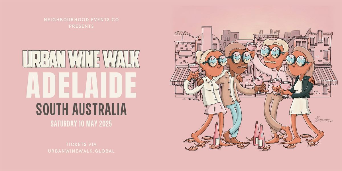 Urban Wine Walk // Adelaide (SA) | Event in Adelaide | AllEvents