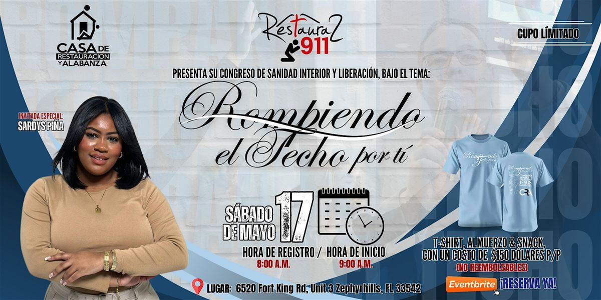 Congreso De Liberacion & Sanidad Interior "ROMPIENDO EL TECHO POR TI", 17 May | Event in Zephyrhills