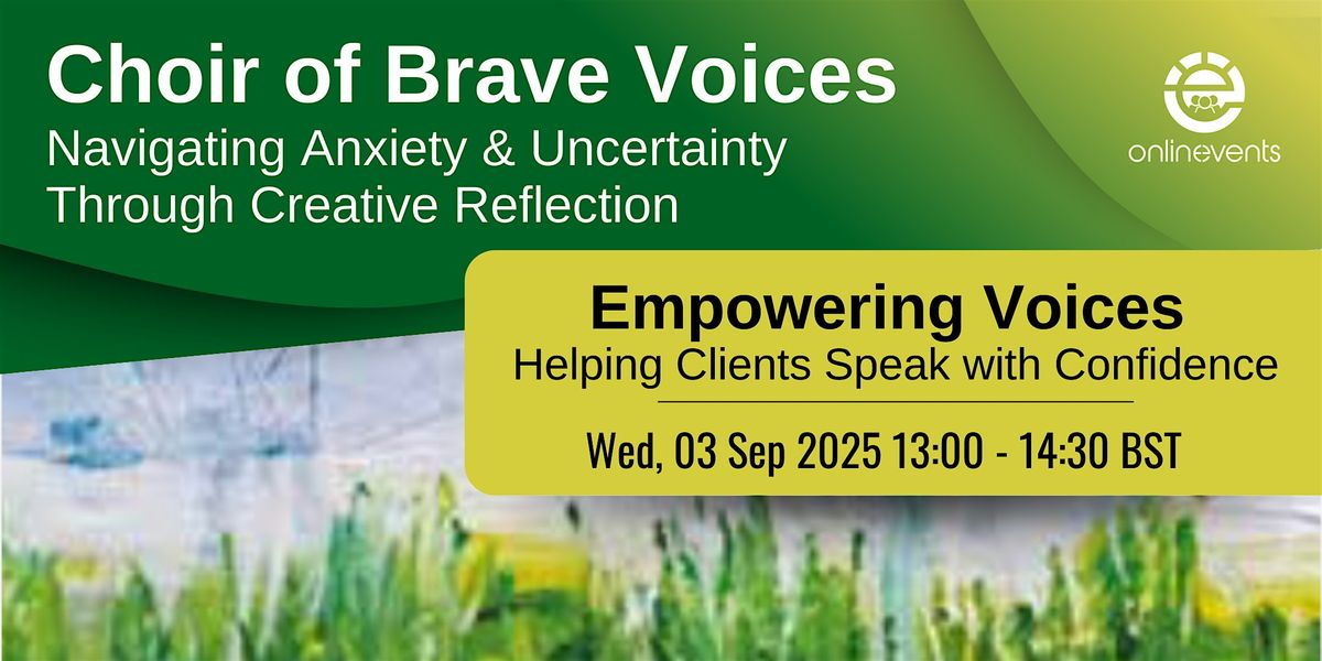 Empowering Voices: Helping Clients Speak with Confidence, 3 September | Online Event | AllEvents