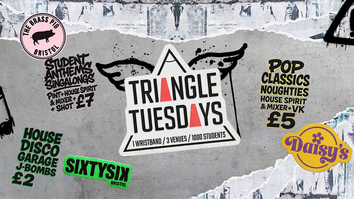 Triangle Tuesdays - 3 Venues - 1000 + Students - 1 Ticket | Event in Clifton | AllEvents