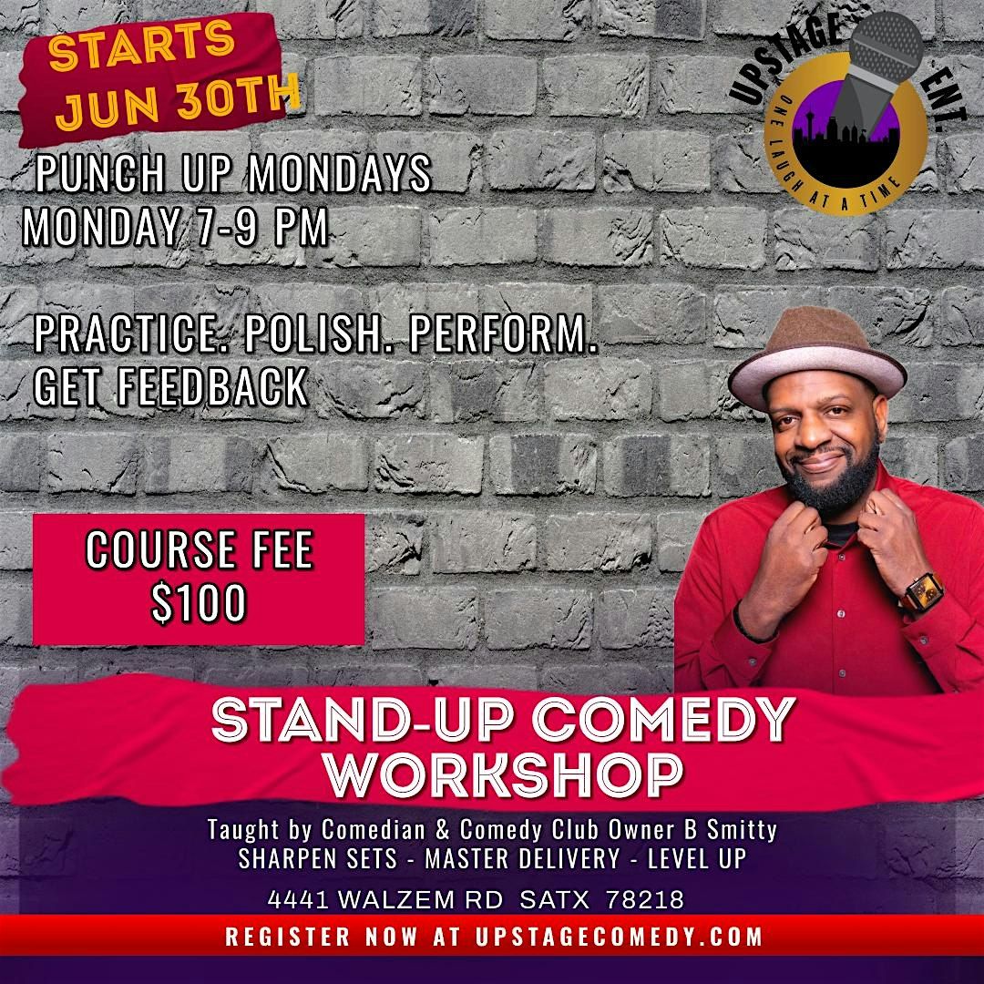 Punch Up Mondays – Advanced Stand-Up Comedy Workshop, 30 June | Event in San Antonio | AllEvents