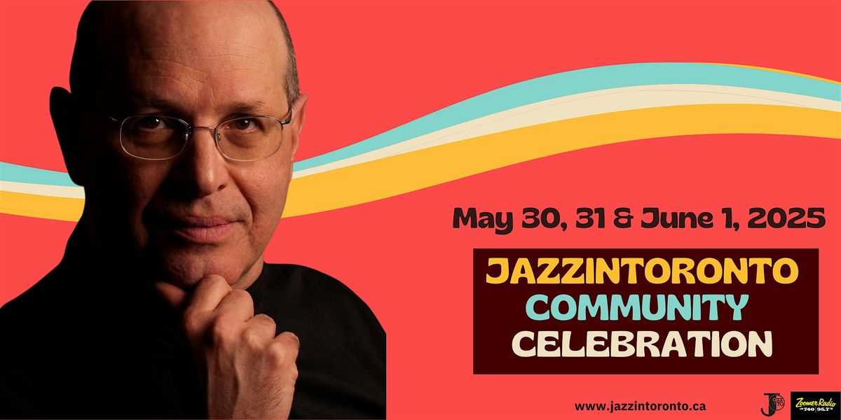 JazzInToronto Community Celebration: Masterclass with Mark Eisenman, 1 June | Event in Toronto | AllEvents