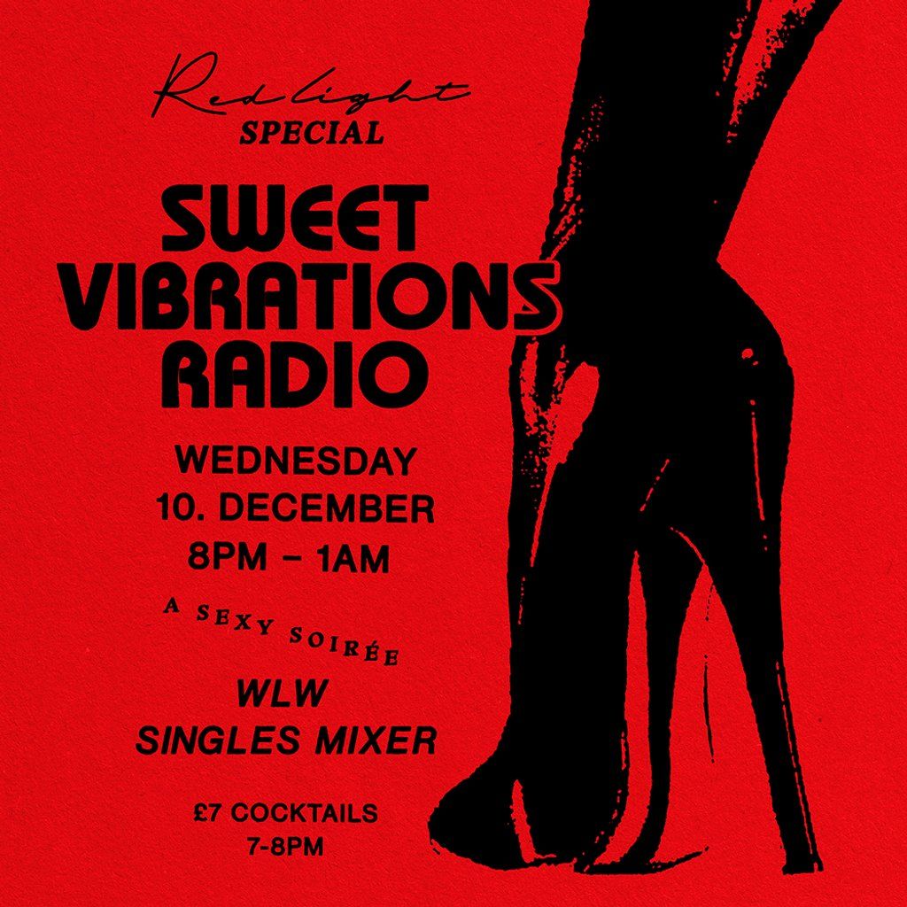 REDLIGHT: Sweet Vibrations Radio / Singles Mixer, 10 December | Event in Manchester | AllEvents