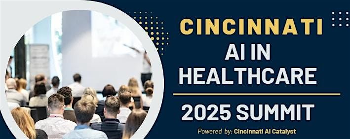 Cincinnati AI in Healthcare Summit, 4 November | Event in Cincinnati | AllEvents