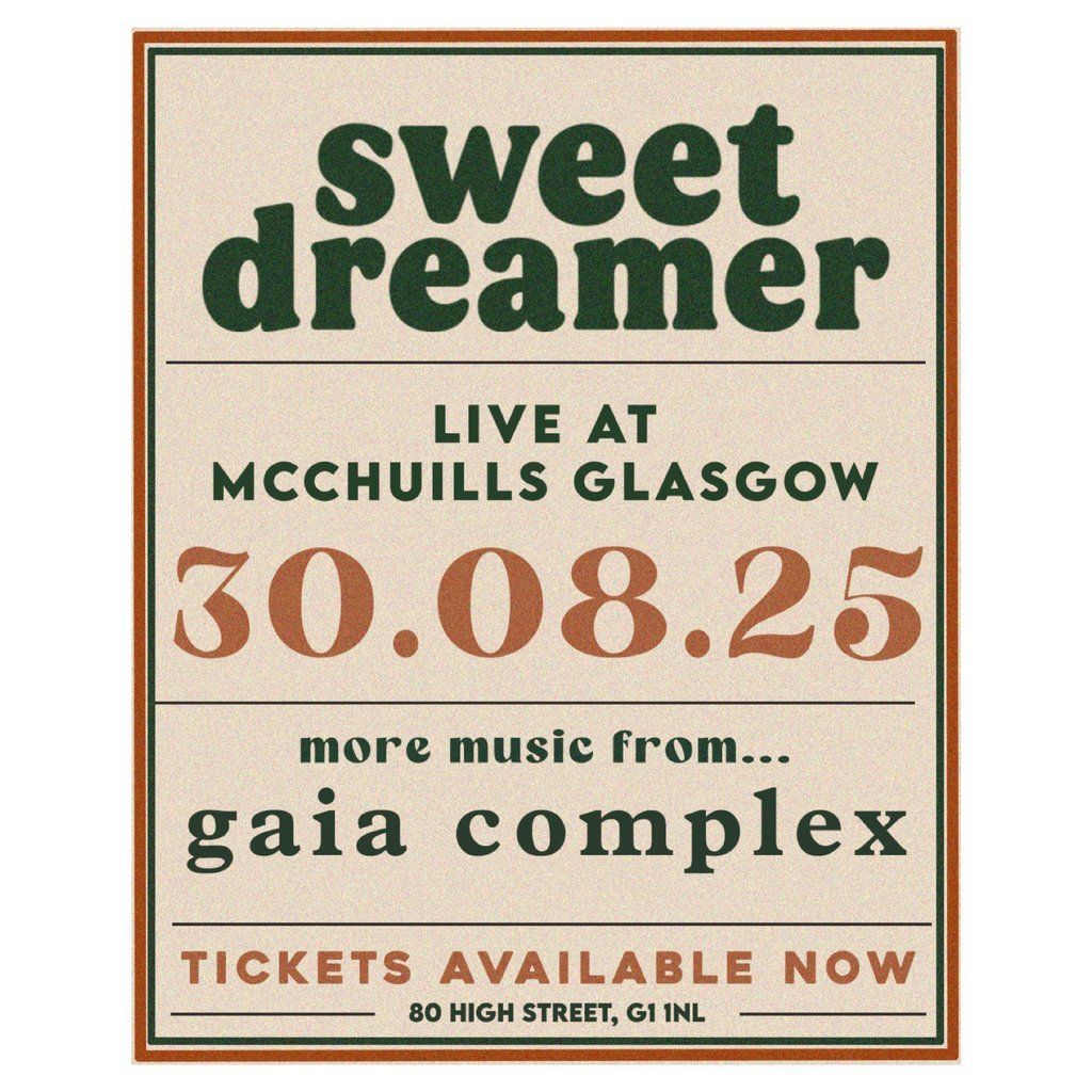 Sweet Dreamer, 30 August | Event in Glasgow | AllEvents