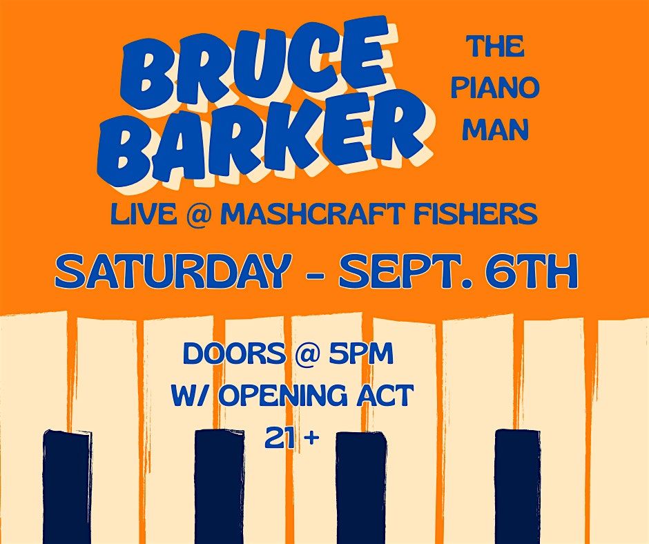 Bruce Barker - Live @ MashCraft Fishers - Sep., 6 September | Event in Fishers | AllEvents