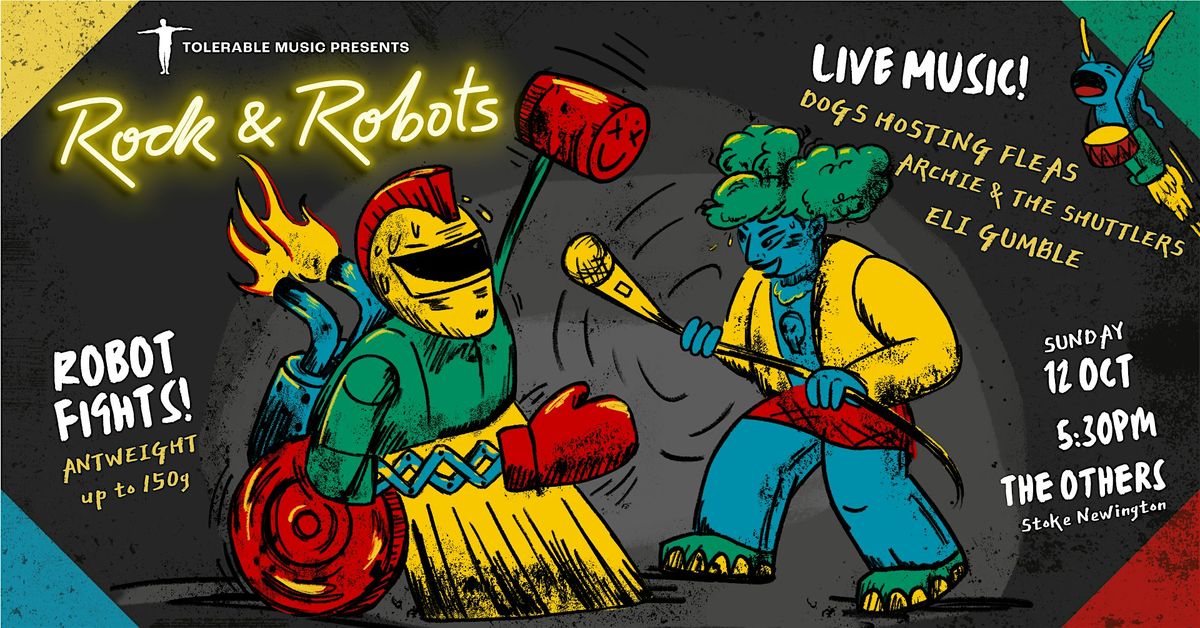 Rock & Robots 24, 12 October | Event in London | AllEvents