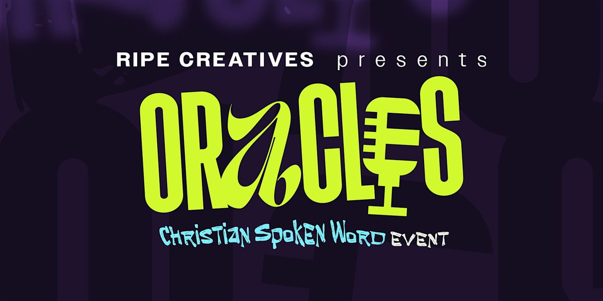 ORACLES ‘26 - Christian Spoken Word Showcase, 18 April | Event in Philadelphia | AllEvents