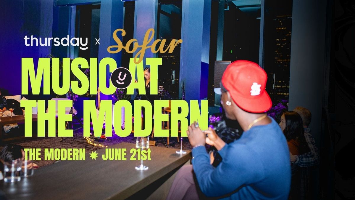 Saturday | Thursday x SoFar | Music at The Modern | Belltown, 22 June | Event in Seattle | AllEvents
